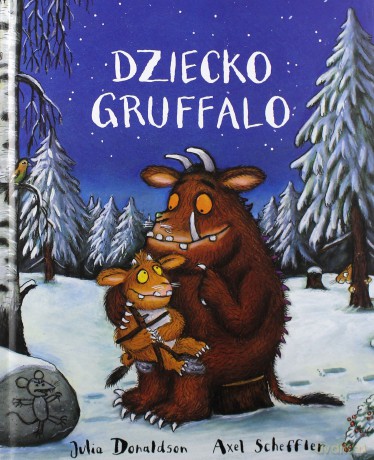 Dziecko Gruffalo - Julia Donaldson [KSIĄŻKA]