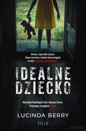 Idealne dziecko - Lucinda Berry [KSIĄŻKA]