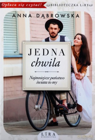 Jedna chwila (Tom 1) - Anna Dąbrowska [KSIĄŻKA]