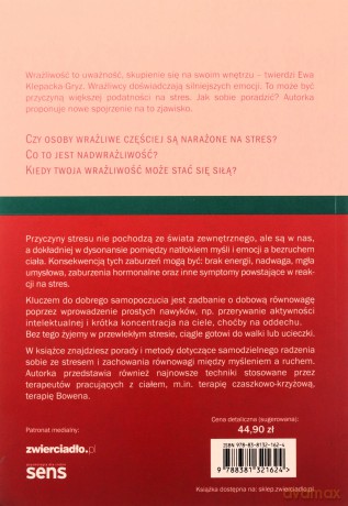 Kiedy twoja wrażliwość staje się zaletą. Czuję, myślę, zmieniam - Ewa Klepacka-Gryz [KSIĄŻKA]