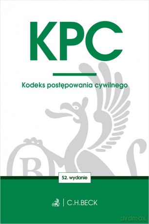 Kodeks Postępowania Cywilnego [KSIĄŻKA]