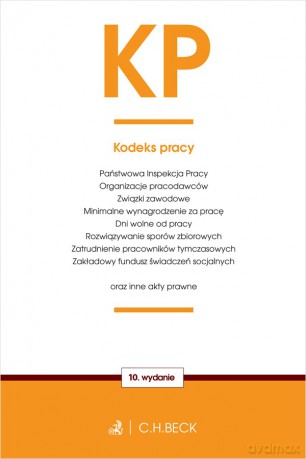 Kodeks Pracy oraz Ustawy Towarzyszące [KSIĄŻKA]