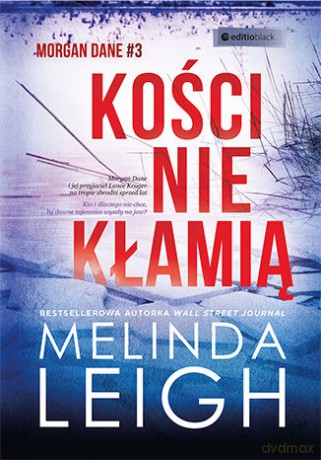 Kości nie kłamią - Melinda Leigh [KSIĄŻKA]