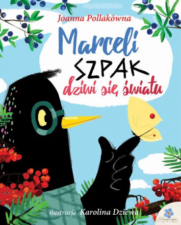 Marceli Szpak dziwi się światu - Joanna Pollakówna [KSIĄŻKA]