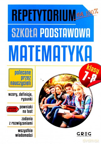 Matematyka. Repetytorium szkoła podstawowa klasa 7-8 [KSIĄŻKA]