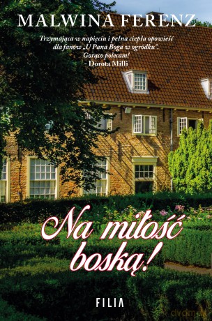 Na miłość boską - Malwina Ferenz [KSIĄŻKA]