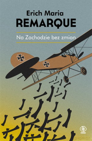 Na zachodzie bez zmian - Erich Maria Remarque [KSIĄŻKA]