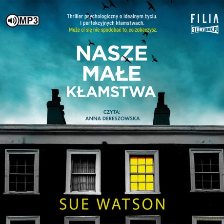 Nasze małe kłamstwa - Sue Watson [AUDIOBOOK]