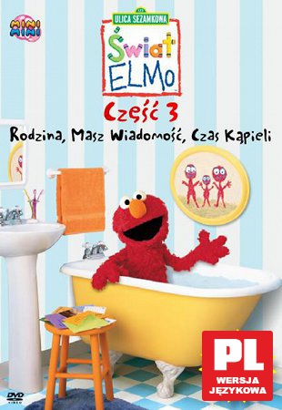 Świat Elmo 3: Rodzina, masz wiadomość, czas kąpieli [DVD]
