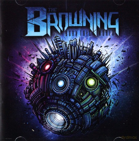 The Browning: Burn This World [CD]