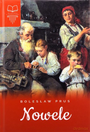Nowele Prus - Bolesław Prus [KSIĄŻKA]