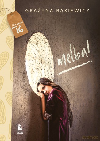 O melba - Grażyna Bąkiewicz [KSIĄŻKA]