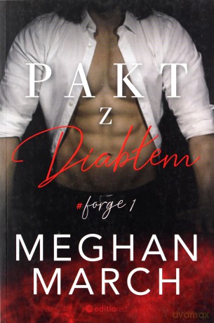 Pakt z diabłem forge - Meghan March [KSIĄŻKA]