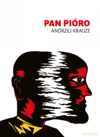 Pan pióro - Andrzej Krauze [KSIĄŻKA]