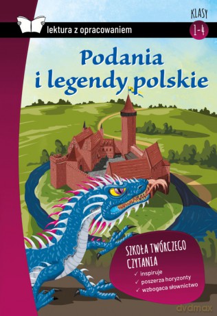 Podania i legendy Polskie [KSIĄŻKA]