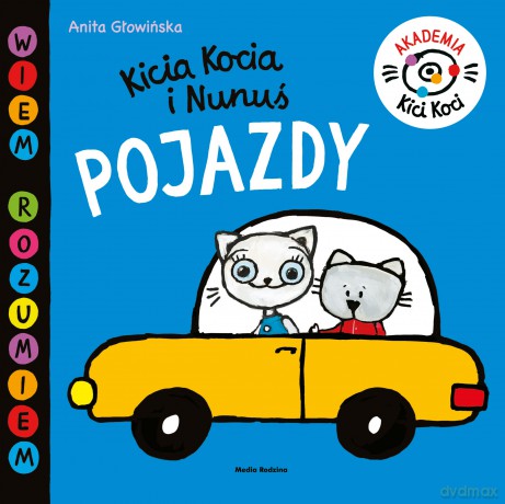 Pojazdy. Akademia Kici Koci - Anita Głowińska [KSIĄŻKA]