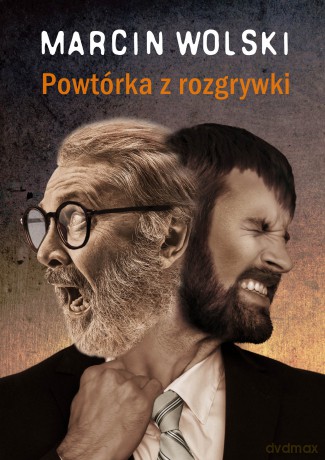 Powtórka z rozgrywki - Marcin Wolski [KSIĄŻKA]