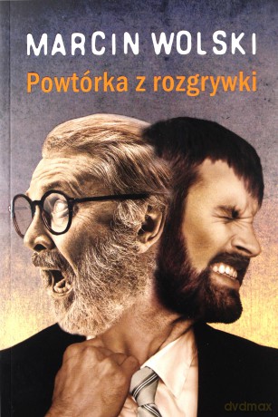 Powtórka z rozgrywki - Marcin Wolski [KSIĄŻKA]