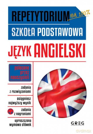 Repetytorium. Szkoła podstawowa Język angielski - Monika Kociołek, Anna Witkowska, Paulina Mełgieś-Szostak [KSIĄŻKA]