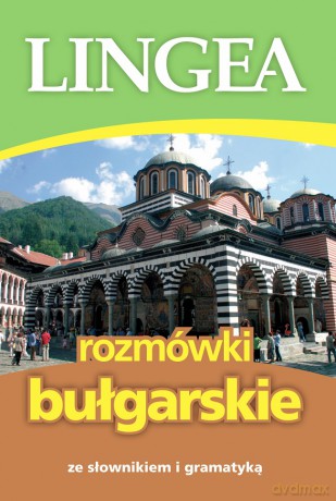 Rozmówki bułgarskie ze słownikiem i gramatyką [KSIĄŻKA]
