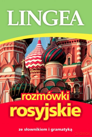 Rozmówki rosyjskie ze słownikiem i gramatyką [KSIĄŻKA]
