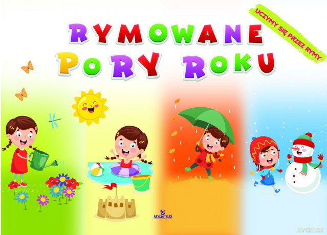 Rymowane pory roku. Uczymy się przez rymy - Monika Matusiak [KSIĄŻKA]