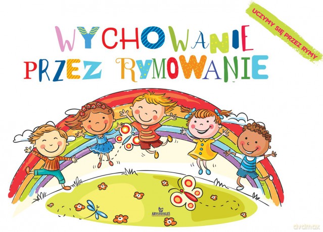 Rymowanie przez wychowanie. Uczymy się przez rymy - Ewa Giermek [KSIĄŻKA]