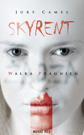 Skyrent walka pragnień - Jury Camel [KSIĄŻKA]