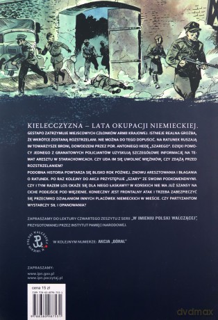 Starachowice 6 sierpnia 1943 Końskie 5 czerwca 1944 W imieniu Polski walczącej (Tom 4) - Sławomir Zajączkowski, Krzysztof Wyrzykowski [KOMIKS]
