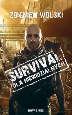 Survival dla niewidzialnych - Zbigniew Wolski [KSIĄŻKA]