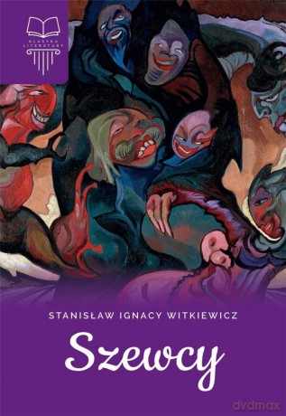 Szewcy - Stanisław Ignacy Witkiewicz [KSIĄŻKA]