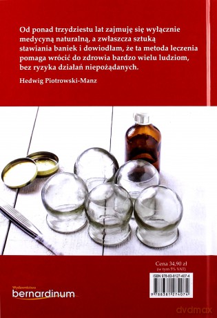 Sztuka stawiania baniek. Podstawy, wykonanie, naturalne metody leczenia - Hedwig Piotrowski-Manz [KSIĄŻKA]
