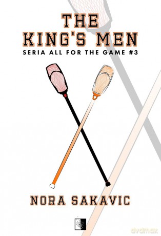 The kings men all for the game (Tom 3) - Nora Sakavic [KSIĄŻKA]