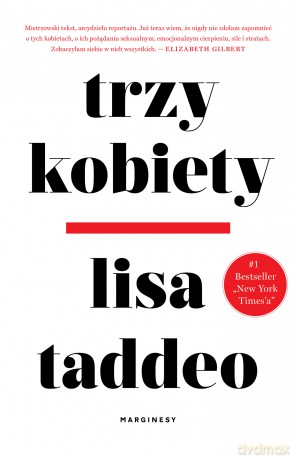Trzy kobiety - Lisa Taddeo [KSIĄŻKA]