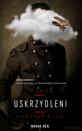 Uskrzydleni - Joanna Parasiewicz [KSIĄŻKA]