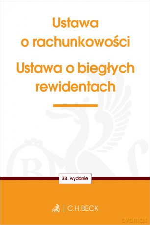 Ustawa o rachunkowości oraz ustawa o biegłych rewidentach [KSIĄŻKA]
