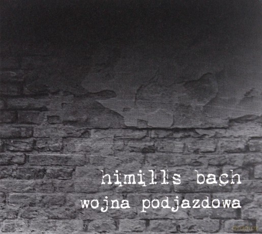 Himills Bach: Wojna Podjazdowa (digipack) [CD]