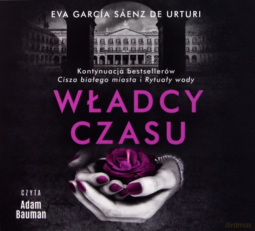 Władcy czasu - Eva Garcia Saenz De Urturi [AUDIOBOOK]