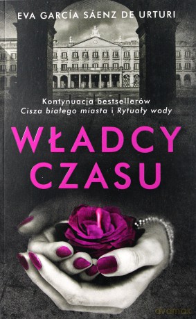 Władcy czasu - Eva Garcia Saenz De Urturi, Saenz De Urturi [KSIĄŻKA]