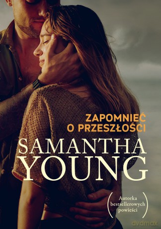 Zapomnieć o przeszłości - Samantha Young [KSIĄŻKA]