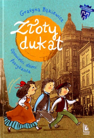 Złoty dukat - Grażyna Bąkiewicz [KSIĄŻKA]