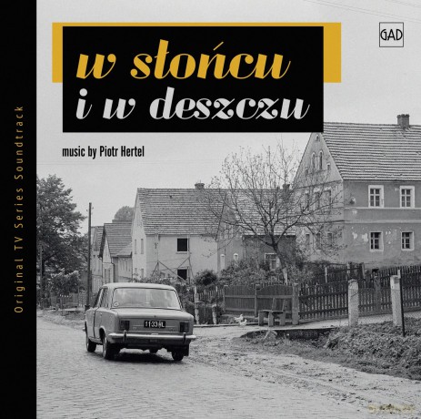 W Słońcu i w Deszczu soundtrack (Piotr Hertel) [CD]