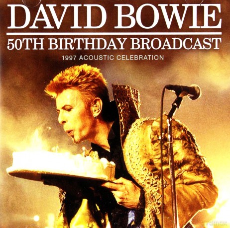 David Bowie: 50th Birthday Broadcast [CD]