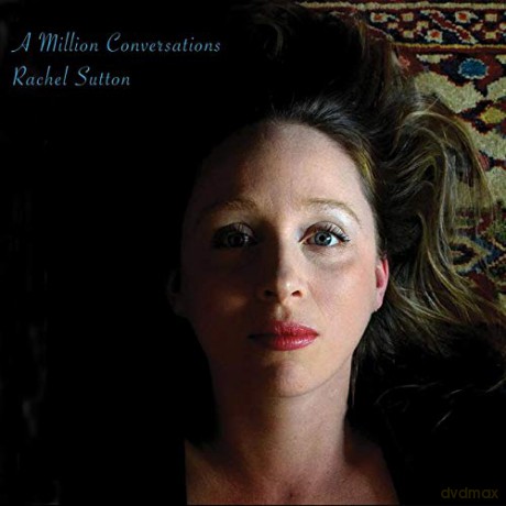 Rachel Sutton: A Million Conversations [CD]