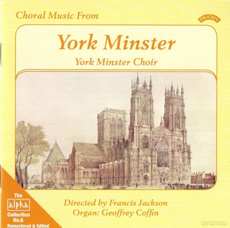 York Minster Choir: Alpha Collection Vol 6: Choral Music From York Minster [CD]