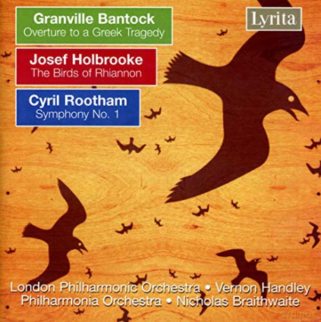 Nicholas Braithwaite: Bantock. Holbrooke And Rootham. Orchestral Music [CD]