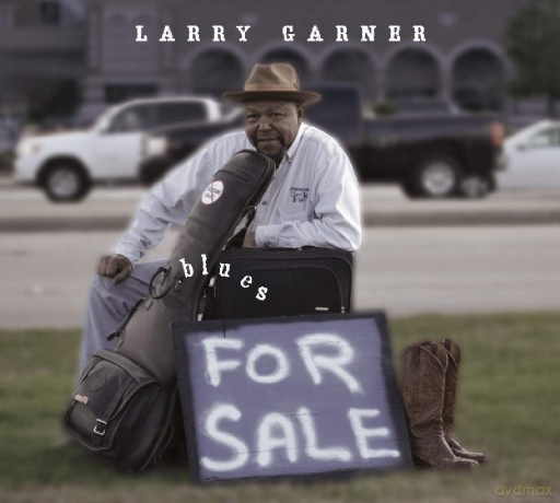 Larry Garner: Blues For Sale [CD]