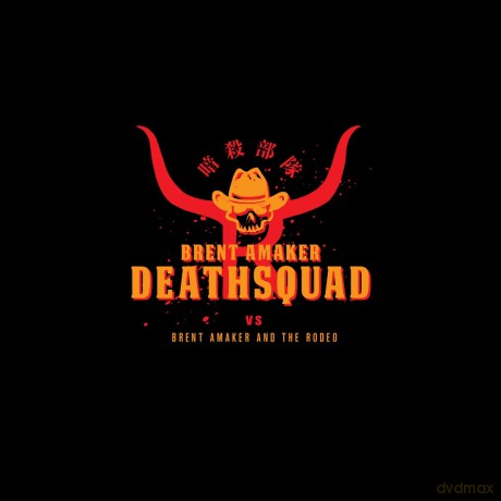 Brent Amaker Deathsquad: Brent Amaker Deathsquad Vs Brent Amaker And The Rodeo [CD]