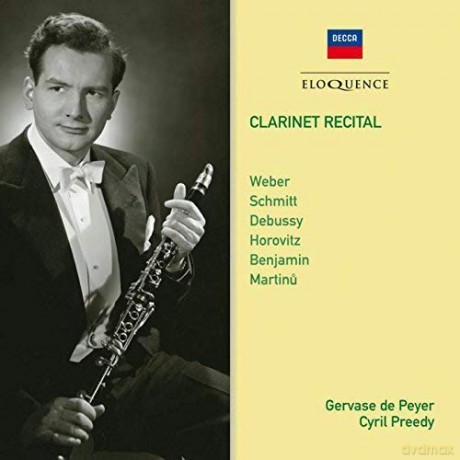 Gervase De Peyer. Cyril Preedy: Clarinet Recital: Weber. Schmitt. Debussy Etc [CD]