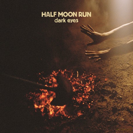 Half Moon Run: Dark Eyes [Winyl]